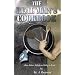 The Real Man's Cookbook: How, When, What and Why to Cook