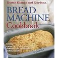 Bread Machine Cookbook (Better Homes & Gardens)