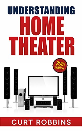 Understanding Home Theater: 2015 Edition
