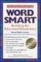 Word Smart: Building An Educated Vocabulary (Princeton Review)