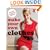 Make Your Own Clothes: Twenty Custom-fit Patterns to Sew
