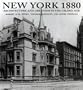 New York 1880: Architecture and Urbanism in the Gilded Age
