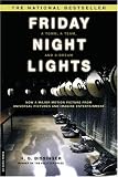 Friday Night Lights: A Town, a Team, And a Dream