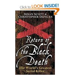 Return of the Black Death: The World's Greatest Serial Killer