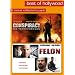 Best of Hollywood - 2 Movie Collector's Pack: Conspiracy / Felon (2 DVDs)
