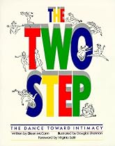 The Two-Step: The Dance toward Intimacy