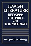 Buy : Jewish Literature Between the Bible and the Mishnah: A Historical and Literary Introduction