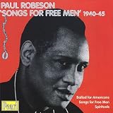 Review Paul Robeson  / Paul Robeson: Songs for Free Men