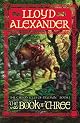 The Book of Three (The Chronicles of Prydain) by Lloyd Alexander