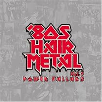 80&rsquo;s HAIR METAL VOL.3/POWER BALLADS
