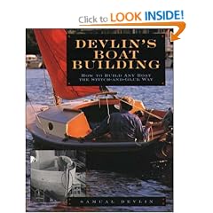 Devlin's Boatbuilding: How to Build Any Boat the Stitch-and-Glue Way