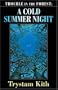 Five Star Science Fiction/Fantasy - Trouble In The Forest: Book 1 - A Cold Summer Night
