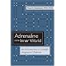 Adrenaline and the Inner World: An Introduction to Scientific Integrative Medicine