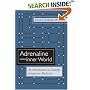 Adrenaline and the Inner World: An Introduction to Scientific Integrative Medicine