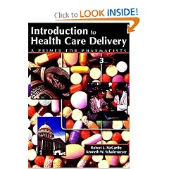 Introduction to Health Care Delivery: A Primer for Pharmacists