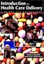 Introduction to Health Care Delivery: A Primer for Pharmacists