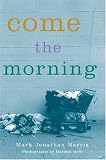Come The Morning (Landscapes of Childhood)