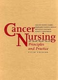 Cancer Nursing: Principles and Practice