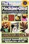 The Natural Medicine Chest: Natural Medicines To Keep You and Your Family Thriving into the Next Millennium