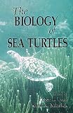 The Biology of Sea Turtles, Volume I: v. 1 (Marine Science)