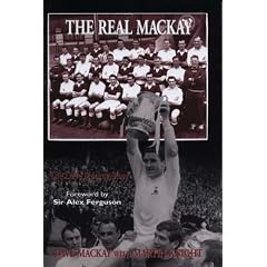 The Real Mackay: The Dave Mackay Story (Mainstream Sport)