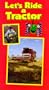 Let's Ride a Tractor [VHS]