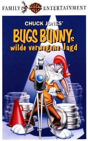 Bugs Bunny - Wilde, verwegene Jagd