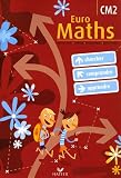 Euro Maths CM2 : Cycle des approfondissements