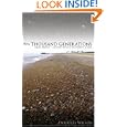 To a Thousand Generations: Infant Baptism ~ Covenant Mercy to the Children of God by Douglas Wilson