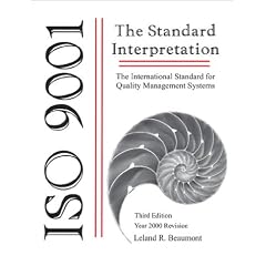 Iso 9001, the Standard Interpretation: The International Standard for Quality Management Systems