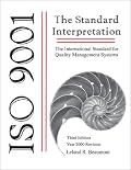 ISO 9001, The Standard Interpretation
