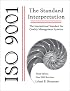 ISO 9001, The Standard Interpretation