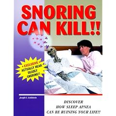 Snoring Can Kill!!: Discover How Sleep Apnea Can Be Ruining Your Life