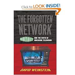 The Forgotten Network: Dumont and the Birth of American Television