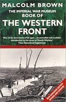 The Imperial War Museum Book of the Western Front (Pan Grand Strategy Series)