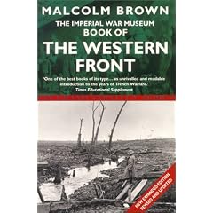 The Imperial War Museum Book of the Western Front (Pan Grand Strategy Series)