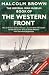 The Imperial War Museum Book of the Western Front (Pan Grand Strategy Series)