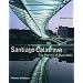 Santiago Calatrava: The Poetics of Movement (Architecture/Design Series)