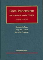 Civil Procedure: Materials for a Basic Course (University Casebook)