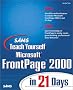 Teach Yourself Microsoft FrontPage 2000 in 21 Days (Sams Teach Yourself...in 21 Days)