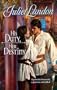 His Duty, Her Destiny (Harlequin Historical)
