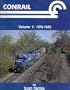 Conrail Volume 1: 1976-1982