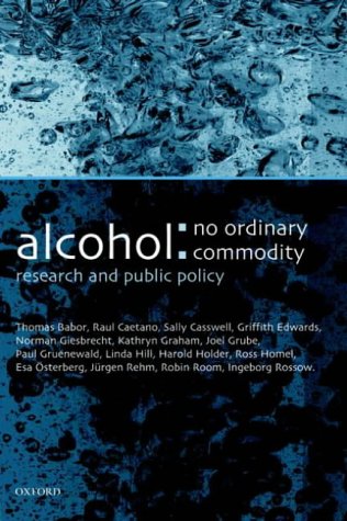 City Travel Guides Discounted  Books : Alcohol: No Ordinary Commodity: Research and Public Policy