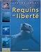 Requins en liberté Requins en liberté