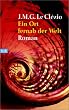 Ein Ort fernab der Welt: Roman