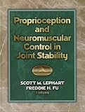 Proprioception and Neuromuscular Control in Joint Stability