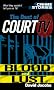 Blood and Lust: Crime Stories - The Best of 