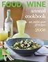 Food & Wine Annual Cookbook 2008: An Entire Year of Recipes