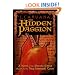 The Hidden Passion - A Novel of the Gnostic Christ Based on the Nag Hammadi Texts