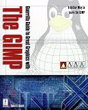 Guerrilla Guide to Great Graphics With the Gimp